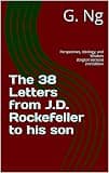 The 38 Letters From J.D. Rockefeller to His Son book cover