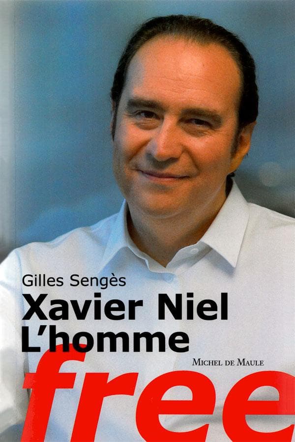 Xavier Niel, the free man (translated) book cover